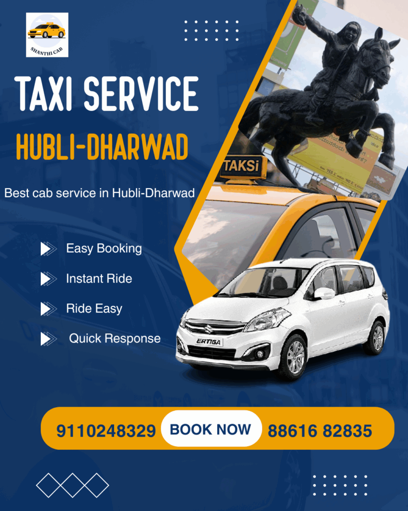 Cab Service in Hubli-Dharwad – Travel Smart with Shanti Cab